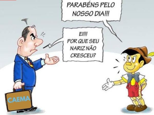 A Direo da CAEMA e o Efeito Pinquio