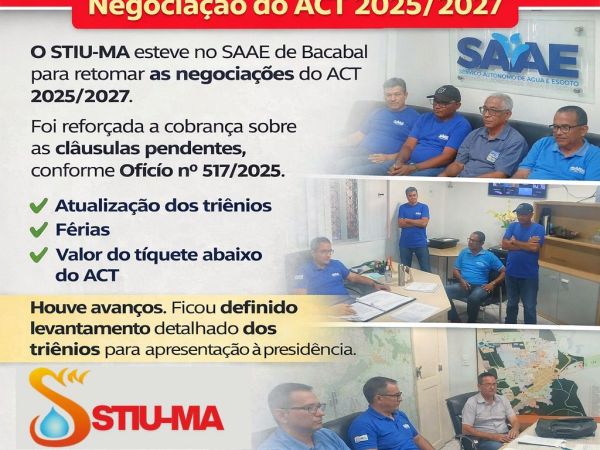 STIU-MA esteve presente em Bacabal para tratar sobre as negocia��es do ACT 2025/2027